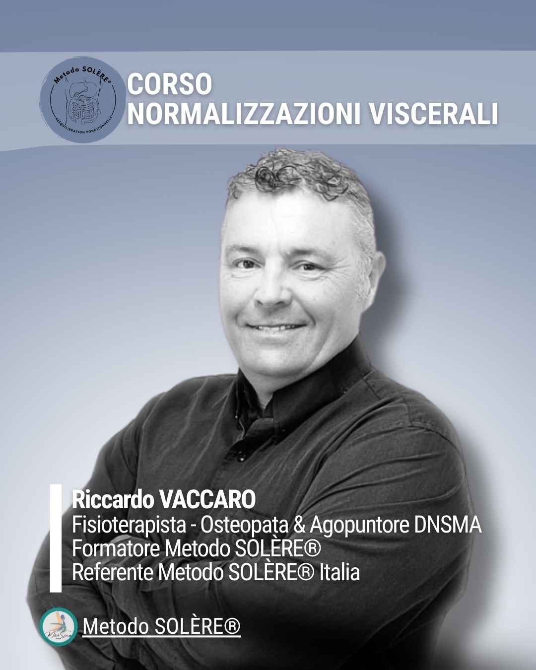 rDocente del corso Normalizzazioni Viscerali Metodo SOLÈRE®